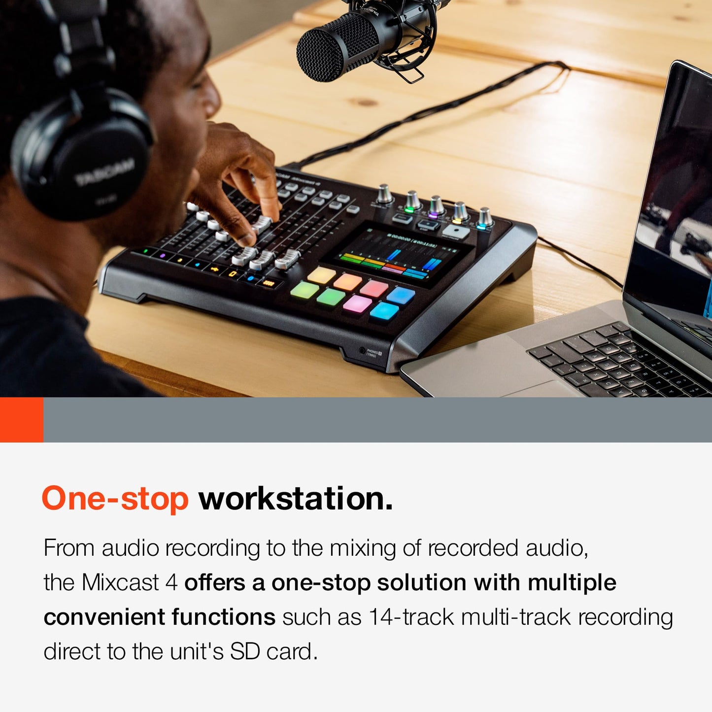 Tascam Mixcast 4 – für Podcaster, Videocaster, Streamer und Content Creator.